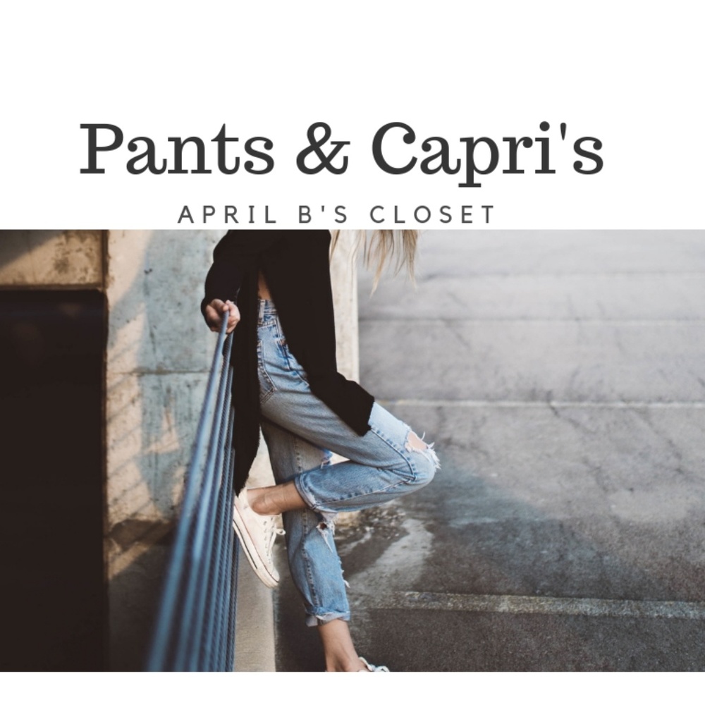 Pants and Capris